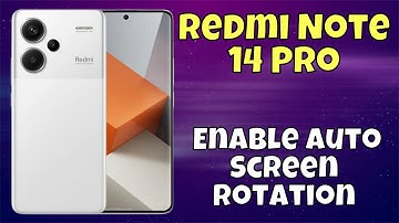How to Turn On Auto Rotate Screen in Redmi Note 14 Pro – Enable Auto Screen Rotation