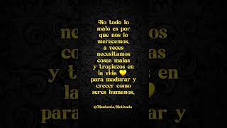 No todo lo malo que nos pasa es porque nos lo merecemos, a veces es parte del crecimiento