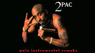 Tupac  Pain best Instrumental Remake
