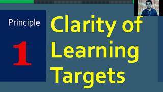 Principles of High Quality Assessments I Clear Learning Targets and Appropriate Assessment Methods