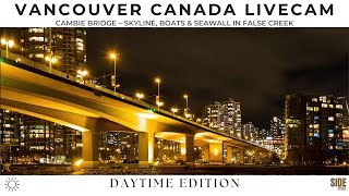 🔴 Live | Vancouver Cambie Bridge Cam - Traffic, Boats & False Creek Views | ☀️ Day | 2026-05-18 Mon