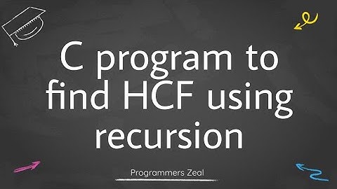 C program to find HCF using recursion