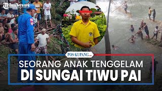 Seorang Anak Tenggelam di Sungai Tiwu Pai, Reok Barat, Manggarai