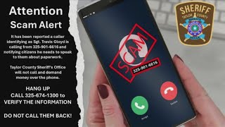 SCAM ALERT: Local number impersonates a Taylor County Sheriff's Office official; what you should do
