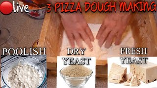 🔴Live: 3 METHODS OF MAKING THE PERFECT PIZZA DOUGH screenshot 5