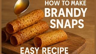 Classic Brandy Snaps Recipe | How to Make Crispy Brandy Snaps at Home