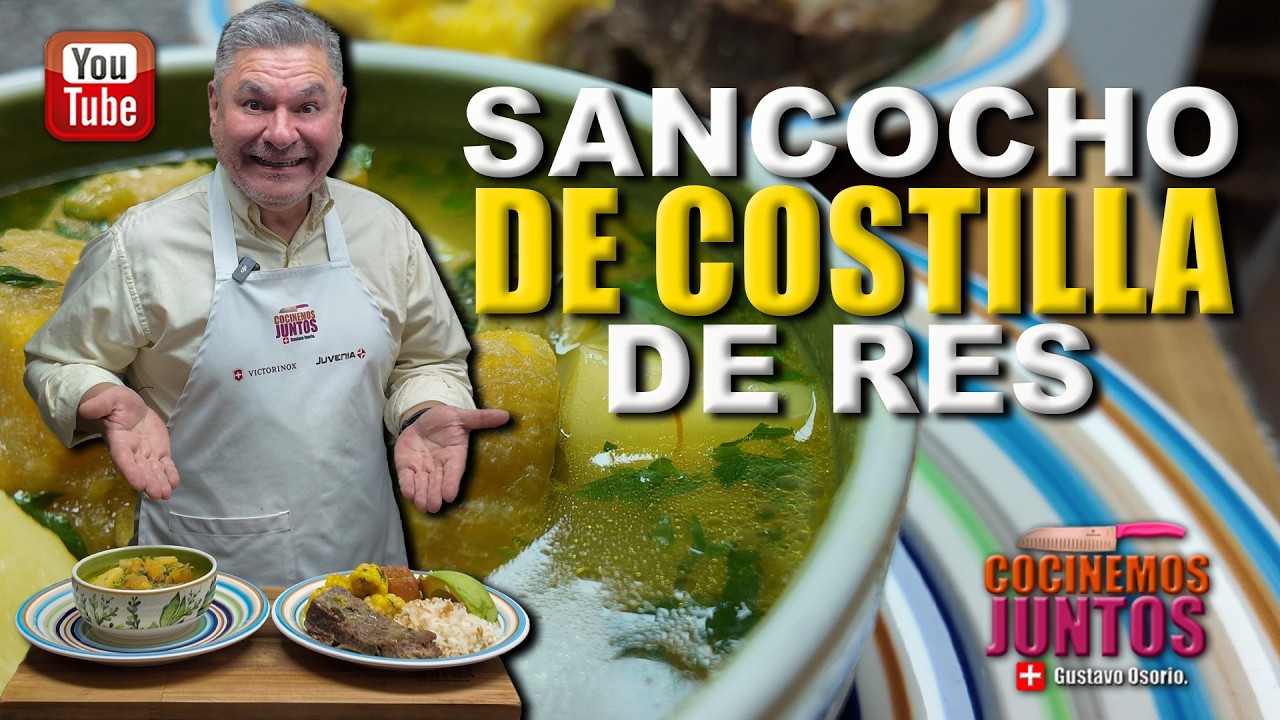 Como hacer SANCOCHO DE COSTILLA DE RES Colombiano