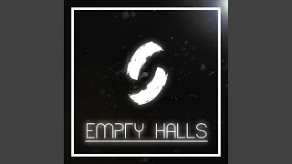 Empty Halls