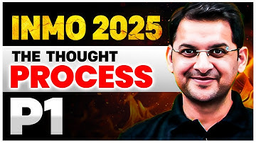 INMO 2025 : Problem 1 | The Thought Process | Abhay Sir | VOS