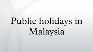 Public holidays in Malaysia