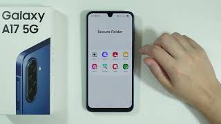 Samsung Galaxy A17: How to Remove Apps from Secure Folder