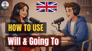 Stop Confusing “Will” and “Going To”! | Easy English Conversation Practice