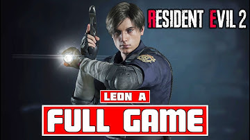 RESIDENT EVIL 2 REMAKE Gameplay Walkthrough LEON A (FULL GAME) No Commentary