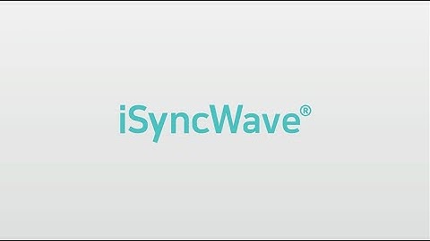 Demonstration of iSyncWave