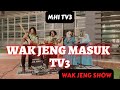 WAK JENG Perfom di MHI TV3