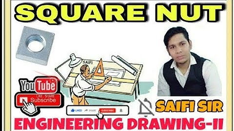 Square Nut, How to Draw 2D View, Full Details, Engineering Drawing-II,  #Saifim03 👍🏻