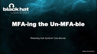 MFA-ing the Un-MFA-ble: Protecting Auth Systems' Core Secrets