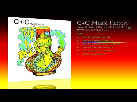 Trilogy — C+C Music Factory feat Trilogy (1994) Take A Toke (The Remix) [CD Maxi-Single]
