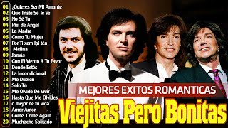 VIEJITAS PERO BONITAS MEJORES EXITOS ROMANTICAS - Camilo Sesto, Leo Dan, Julio Iglesias, Perales