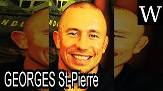 GEORGES St-Pierre - WikiVidi Documentary