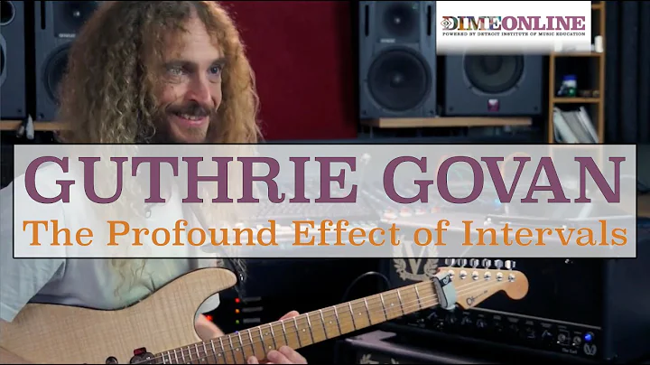 Guthrie Govan on the Profound Effect of Intervals