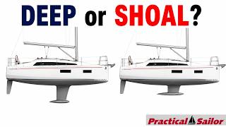 Deep Keel vs Shoal Draft - Which Should You Buy?