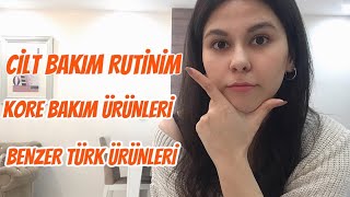 CİLT BAKIM RUTİNİM - KORE ÜRÜNLERİNE DENK TÜRKİYE'DEKİ ÜRÜNLER NELER ?