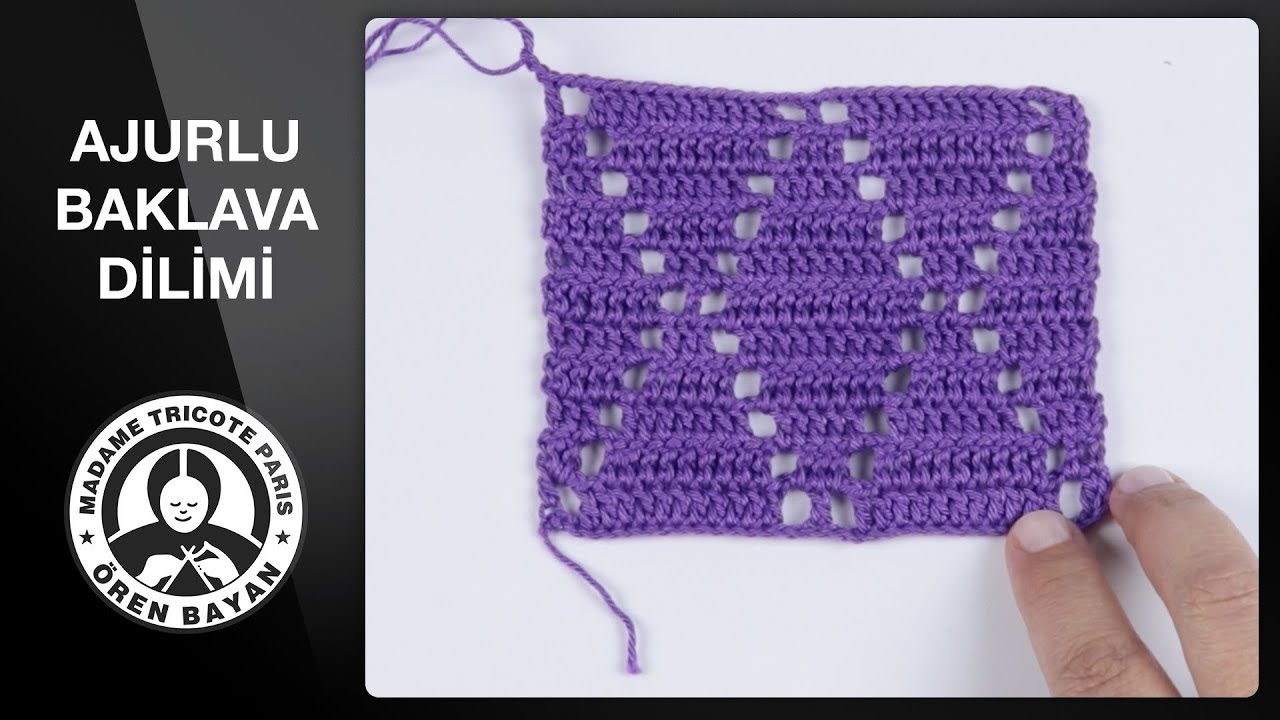 Tığ İle Ajurlu Baklava Dilimi