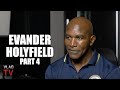 Evander Holyfield on Having Side Baby while Dating AJ Johnson (Part 4)