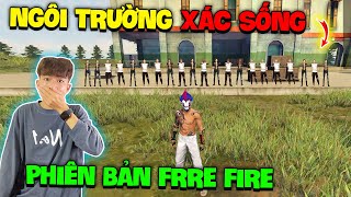Free Fire Ntn Tái Hiện Ngôi Trường Xác Sống Phiên Bản Free Fire Và Cái Kết