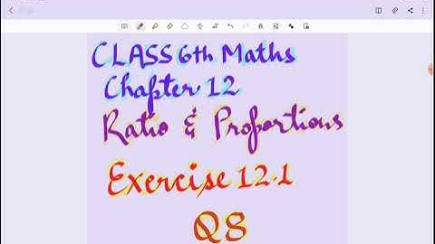 Class6 Maths Chapter 12 Ratio And Proportions Exercise 12.1 Q8