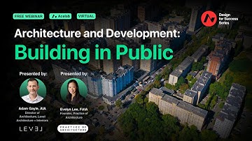 Architecture and Development: Building in Public [Webinar]