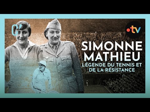 Simonne Mathieu : Légende du tennis et de la Résistance (Culture Prime)