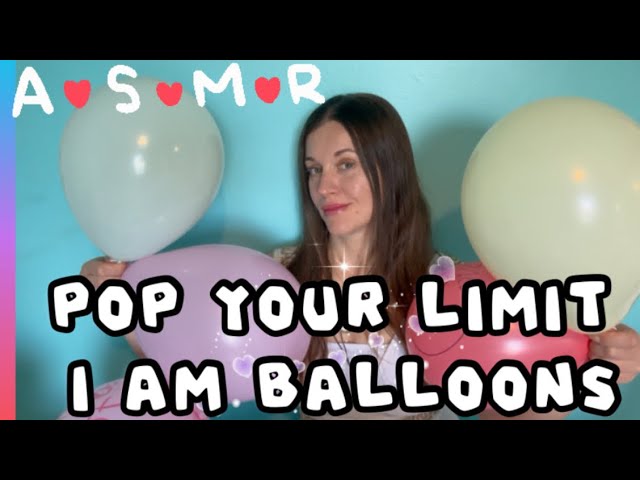 ASMR I AM Affirmations with Balloons & Popping Ritual