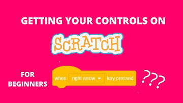 Getting Your Controls | Top 2 Ways to control sprite on Scratch | Scratch Tutorial