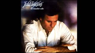 Julio Iglesias - Evadiéndome (1987) HD