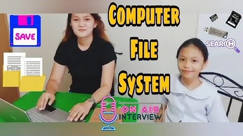 Computer File System// Interview with Ms. Charlene //EDUKASYONG PANTAHANAN AT PANGKABUHAYAN GRADE 4