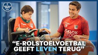 Bart van Rooij droomt samen met E-rolstoelvoetballers van ORANJE🙌 | Voetbal Geeft