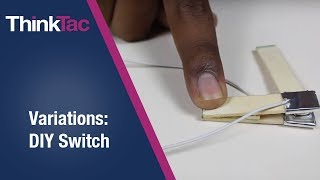 Variations: DIY Switch | ThinkTac