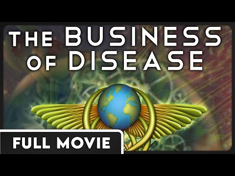 THE BUSINESS OF DISEASE