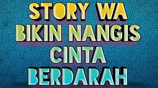 Story Wa keren| Cinta frustasi