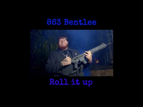 863 Bentlee- Roll It Up (AUDIO ONLY) - YouTube