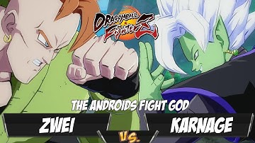 Zwei(Team Android) Fights Karnage(Zamasu/Gotenks/Tien)[DBFZ PS4]