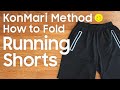 KonMari Method How to fold Running Shorts -English edition-
