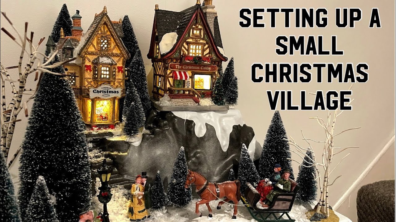 How to build a small Christmas Village for 2022 |How to make a Lemax Christmas Village for beginners