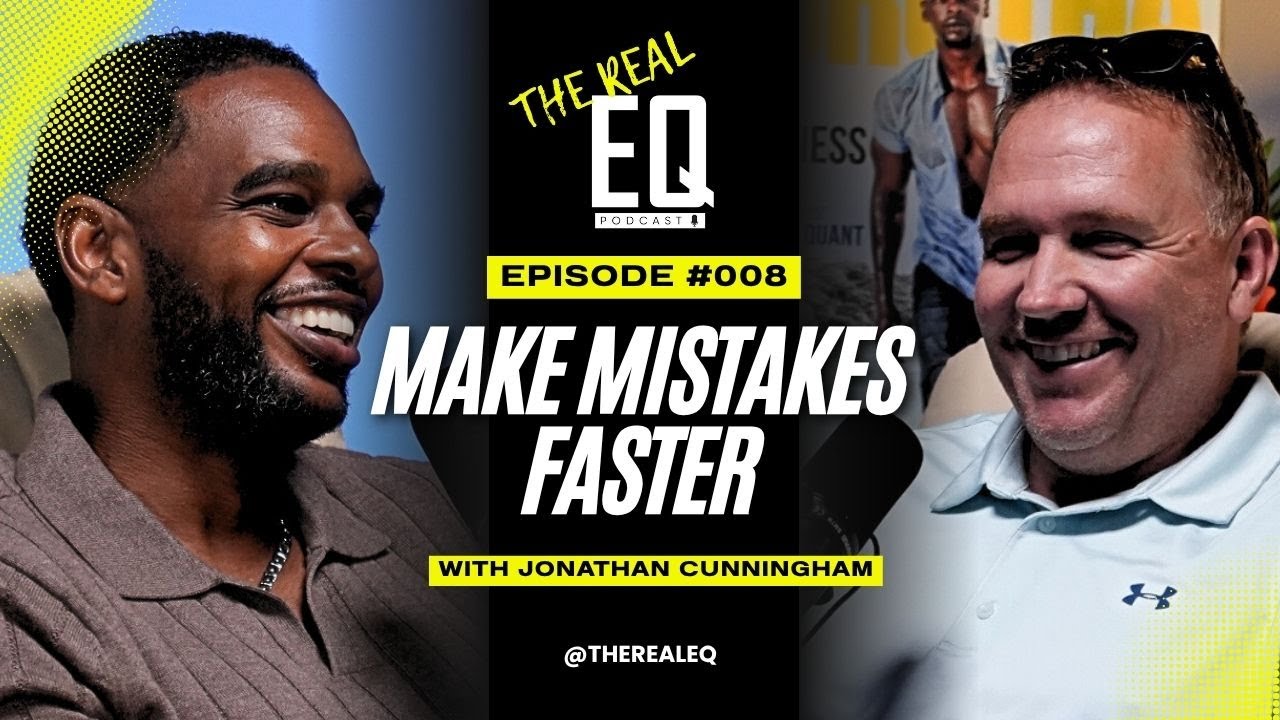 Success, Mistakes and Mastery: Lessons from Luxury Builder Jonathan Cunningham | The Real EQ Podcast