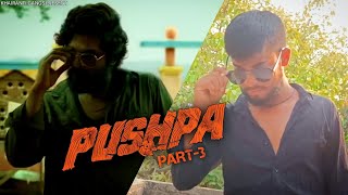 Pushpa Spoof Video | Pushpa Ka Attitude And Swag | Allu Arjun Fight Scene | Khairanti Gangs Present