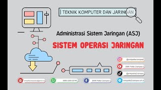 Sistem Operasi Jaringan||Administrasi Sistem Jaringan