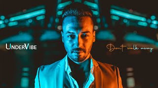 Undervibe - Dont Walk Away Official Music Video