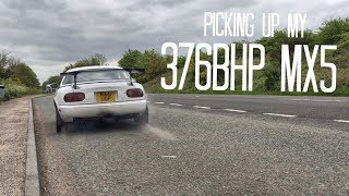 Picking up my 376 bhp Supercharged Honda MX5 Miata